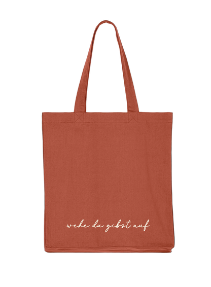 Wehe du gibst auf - Tote Bag