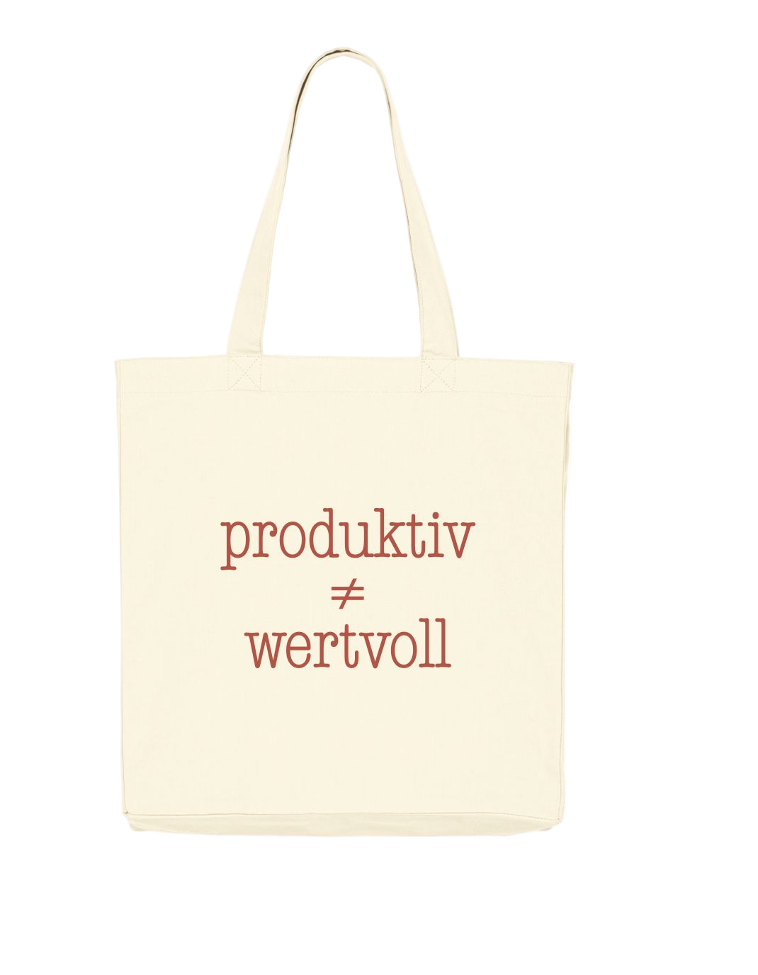 Produktiv ≠ Wertvoll - Tote Bag