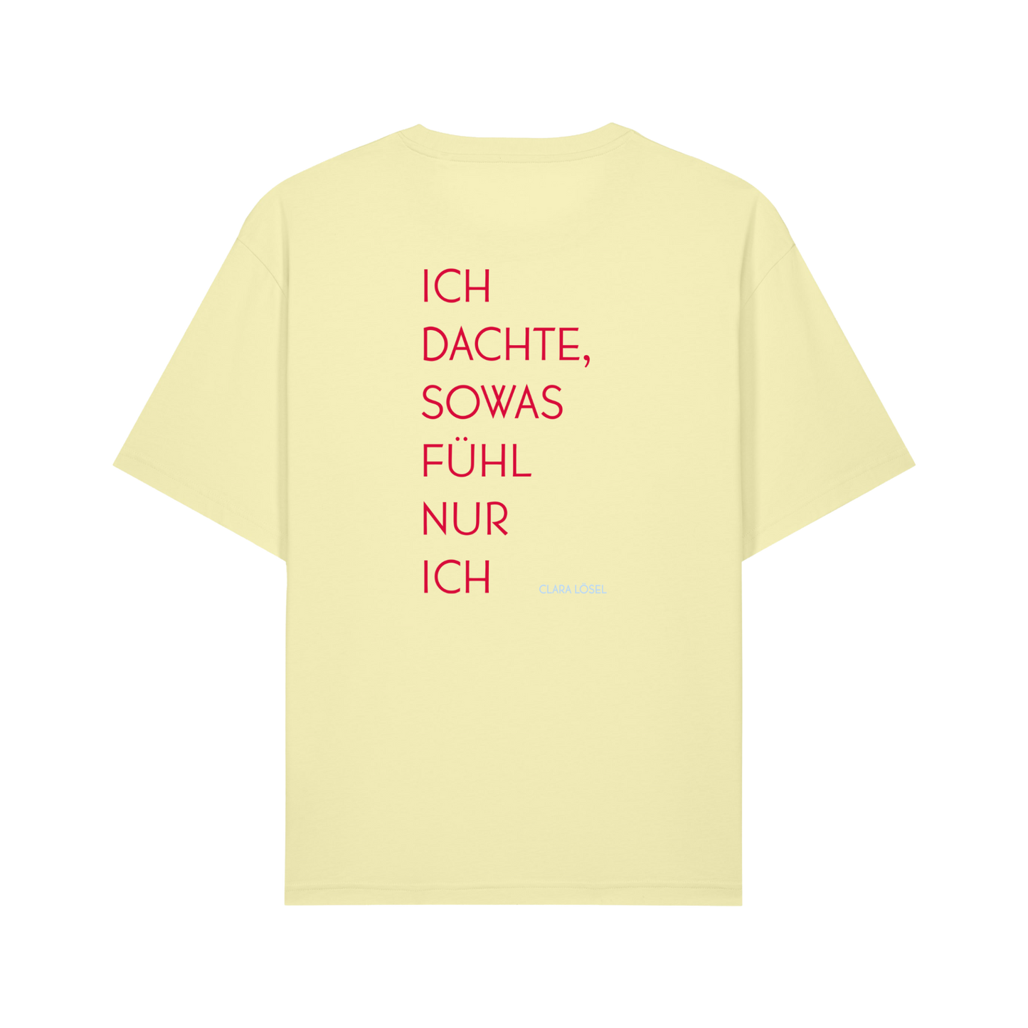 Ich Dachte - Shirt